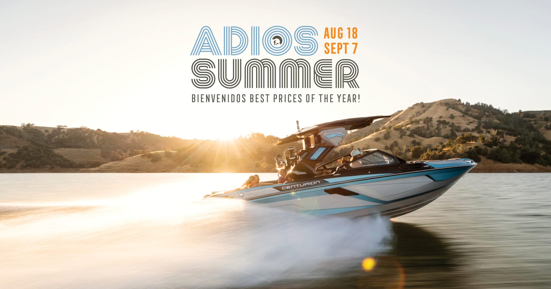A speedboat on a lake with two people onboard; text above reads "Adios Summer," event dates Aug 18 and Sept 7, and "Bienvenidos Best Prices of the Year!.